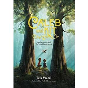 Caleb and Kit, Hardcover - Beth Vrabel imagine