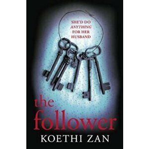 Follower, Paperback - Koethi Zan imagine