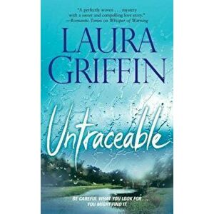 Untraceable, Paperback - Laura Griffin imagine