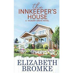 The Innkeeper's House, Paperback - Elizabeth Bromke imagine