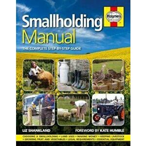 Smallholding Manual, Hardcover - Liz Shankland imagine