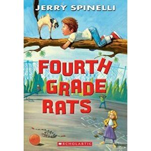 Fourth Grade Rats, Paperback - Jerry Spinelli imagine