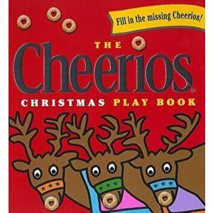 The Cheerios Christmas Play Book, Hardcover - Lee Wade imagine