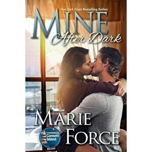 Mine After Dark, Paperback - Marie Force imagine