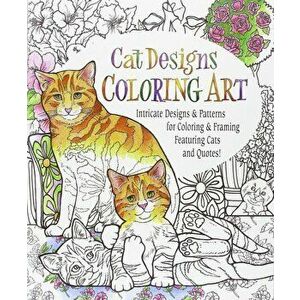 Cat Designs Coloring Art, Paperback imagine