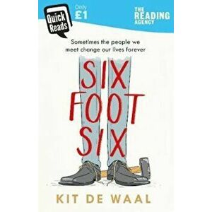 Six Foot Six, Paperback - Kit De Waal imagine