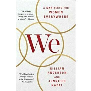 We: A Manifesto for Women Everywhere, Paperback - Gillian Anderson imagine