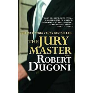 The Jury Master, Paperback - Robert Dugoni imagine