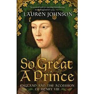 So Great a Prince, Paperback - Lauren Johnson imagine