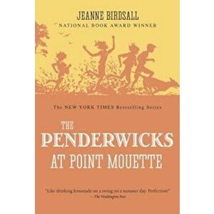 The Penderwicks at Point Mouette, Paperback - Jeanne Birdsall imagine