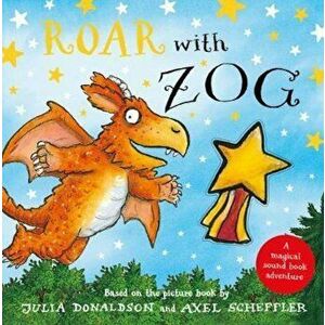 Roar with Zog, Hardcover - Julia Donaldson imagine
