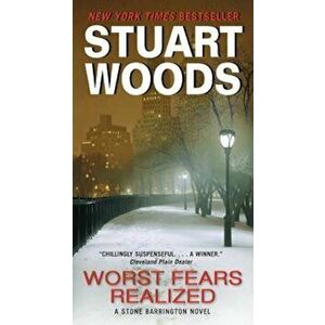 Worst Fears Realized, Paperback - Stuart Woods imagine