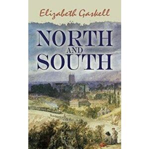 North and South, Paperback - Elizabeth Gaskell imagine