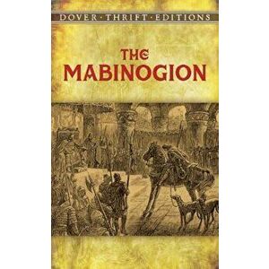 The Mabinogion, Paperback - Lady Charlotte E. Guest imagine