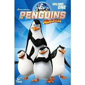 Penguins of Madagascar, Volume 1, Paperback - Alex Matthews imagine