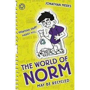 World of Norm: May Be Recycled, Paperback - Jonathan Meres imagine