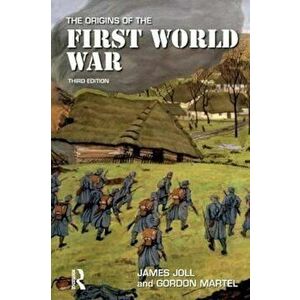 Origins of the First World War, Paperback - James Joll imagine