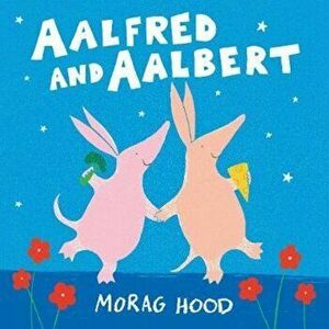 Aalfred and Aalbert, Hardcover - Morag Hood imagine
