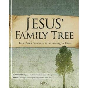 Jesus' Family Tree: Seeing God's Faithfulness Through the Genealogy of Christ, Hardcover - Rose Publishing imagine