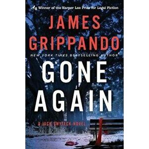 Gone Again: A Jack Swyteck Novel, Paperback - James Grippando imagine