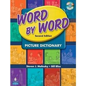 Word by Word Picture Dictionary with Wordsongs Music CD 'With CD', Paperback (2nd Ed.) - Steven J. Molinsky imagine