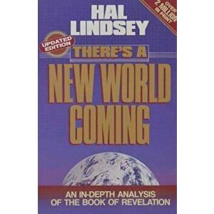 There's a New World Coming, Paperback - Hal Lindsey imagine