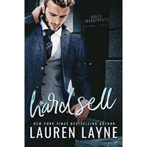 Hard Sell, Paperback - Lauren Layne imagine