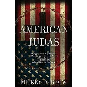 American Judas, Paperback - Mickey Dubrow imagine