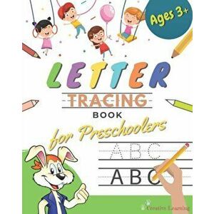 Letter Tracing Book for Preschoolers: Letter Tracing Books for Kids ages 3-5. Learn the Alphabet While Having Fun With This Handwriting Workbook for P imagine