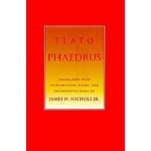 Phaedrus: Letter to M. D'Alembert on the Theatre, Paperback - Plato imagine