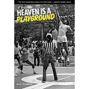 Heaven Is a Playground, Hardcover - Rick Telander imagine