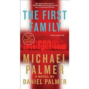 The First Family - Michael Palmer imagine