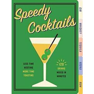 Speedy Cocktails - Cider Mill Press imagine