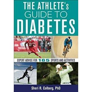 Athlete's Guide to Diabetes, Paperback - Sheri Colberg imagine