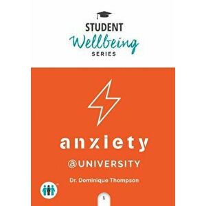 Anxiety at University, Paperback - Dominique Thompson imagine