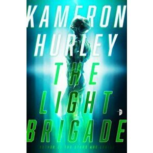 Light Brigade, Paperback - Kameron Hurley imagine