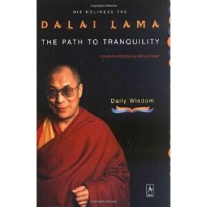 The Path to Tranquility: Daily Wisdom, Paperback - Dalai Lama imagine