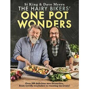 Hairy Bikers' One Pot Wonders. Over 100 delicious new favourites, from terrific tray bakes to roasting tin treats!, Hardback - Hairy Bikers imagine