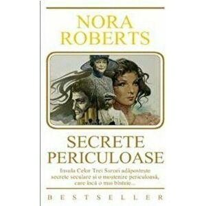 Secrete periculoase - Nora Roberts imagine