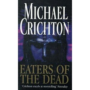 Eaters Of The Dead, Paperback - Michael Crichton imagine