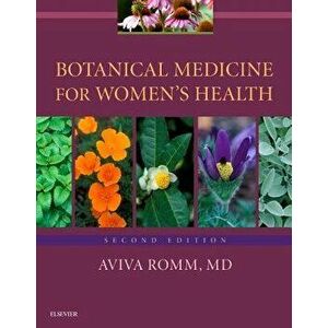 Botanical Medicine for Women's Health, Paperback - Aviva Romm imagine