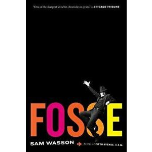 Fosse, Paperback - Sam Wasson imagine
