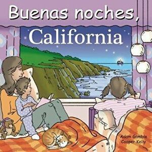 Buenas Noches, California - Adam Gamble imagine