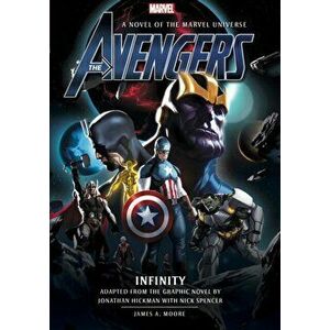 Avengers: Infinity Prose Novel, Paperback - James A. Moore imagine