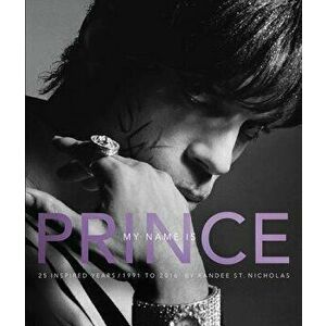 My Name Is Prince, Hardcover - Randee St Nicholas imagine