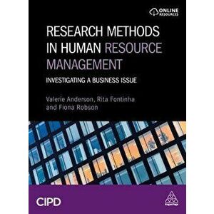 Research Methods in Human Resource Management: Investigating a Business Issue, Paperback - Valerie Anderson imagine