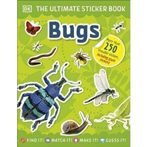 Ultimate Sticker Book Bugs, Paperback - Dk imagine