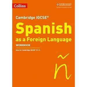Cambridge IGCSE (TM) Spanish Workbook, Paperback - Charonne Prosser imagine