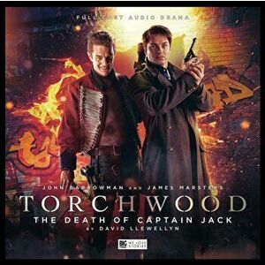Torchwood - 19 The Death of Captain Jack, CD-Audio - David Llewellyn imagine