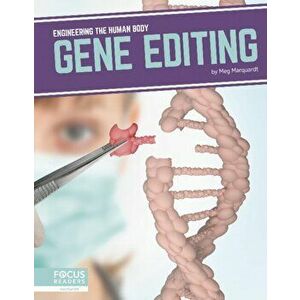 Engineering the Human Body: Gene Editing, Hardback - Meg Marquardt imagine